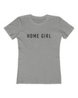 Home Girl Tee ™ - Cloth + Cabin